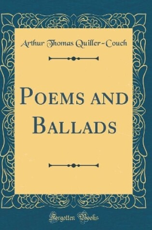 Cover of Poems and Ballads (Classic Reprint)