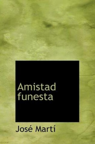 Cover of Amistad funesta (Large Print Edition)