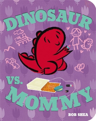 Book cover for Dinosaur vs. Mommy