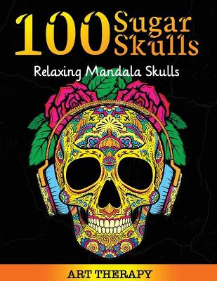 Book cover for 100 Sugar Skulls