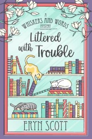 Cover of Littered with Trouble