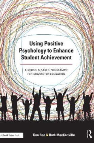 Cover of Using Positive Psychology to Enhance Student Achievement