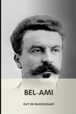 Cover of Bel-Ami Illustrated