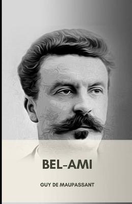 Book cover for Bel-Ami Illustrated