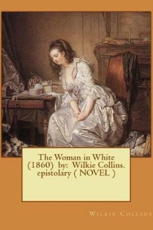 Cover of The Woman in White (1860) by