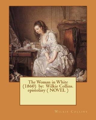 Book cover for The Woman in White (1860) by