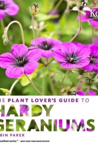 Cover of Plant Lover's Guide to Hardy Geraniums