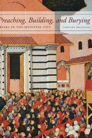 Cover of Preaching, Building, and Burying