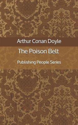 Book cover for The Poison Belt - Publishing People Series