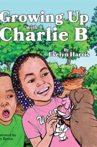 Cover of Growing Up with Charlie B