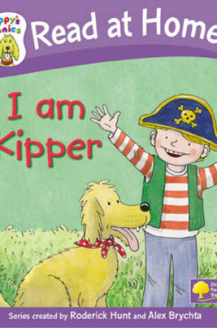 Cover of Read at Home: Floppy's Phonics: L1a: I am Kipper