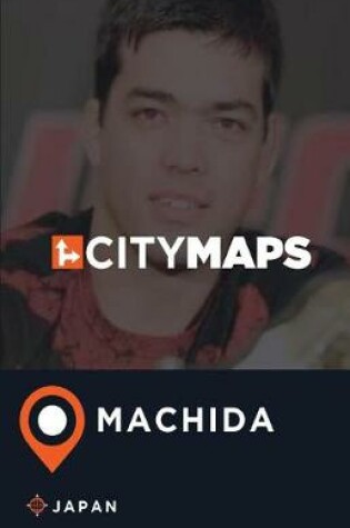 Cover of City Maps Machida Japan