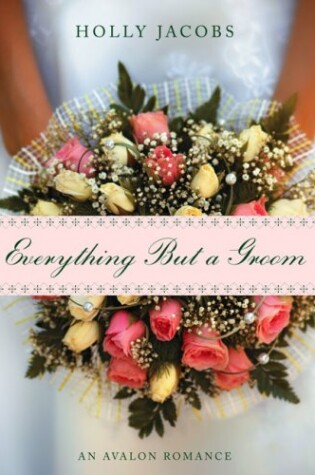 Cover of Everything But a Groom