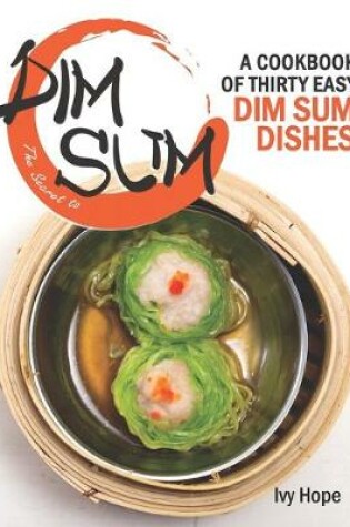 Cover of The Secret to Dim Sum