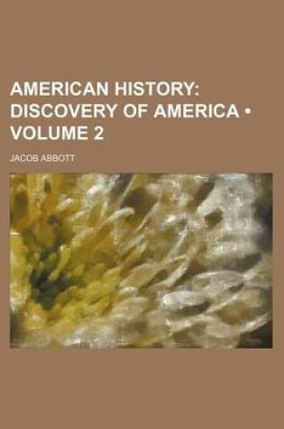 Cover of American History (Volume 2); Discovery of America