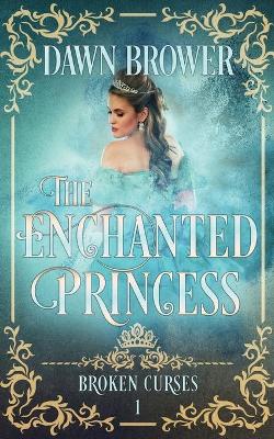 Book cover for The Enchanted Princess