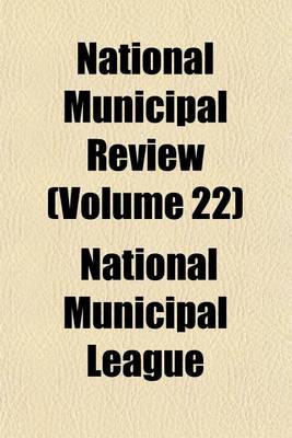 Book cover for National Municipal Review (Volume 22)