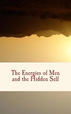 Book cover for The Energies of Men and the Hidden Self