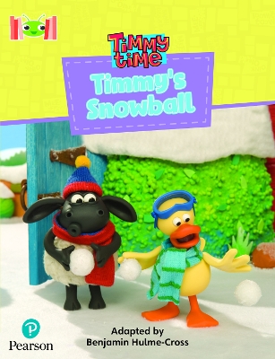 Book cover for Bug Club Reading Corner: Age 4-7: Timmy Time: Timmy's Snowball