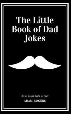 Book cover for The Little Book of Dad Jokes