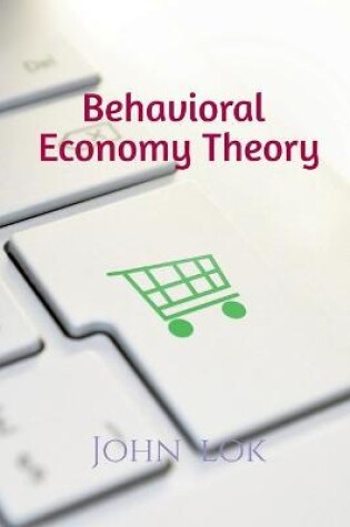 Cover of Behavioral Economy Theory