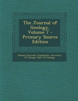 Book cover for The Journal of Geology, Volume 7