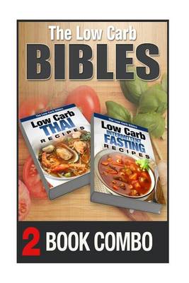 Book cover for Low Carb Intermittent Fasting Recipes and Low Carb Thai Recipes