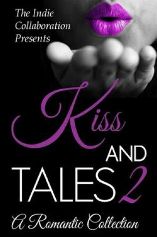 Cover of Kiss and Tales 2