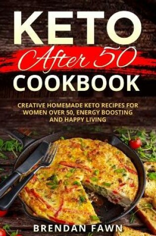 Cover of Keto after 50 Cookbook