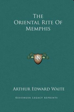 Cover of The Oriental Rite of Memphis