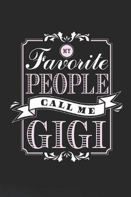 Book cover for My Favorite People Call Me Gigi