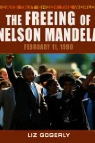 Cover of The Freeing of Nelson Mandela