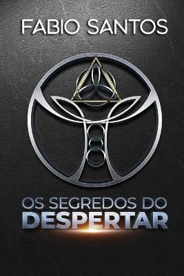 Book cover for Os Segredos do Despertar