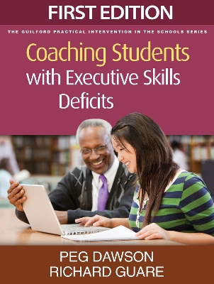 Book cover for Coaching Students with Executive Skills Deficits, First Edition