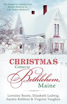 Book cover for Christmas Comes to Bethlehem - Maine