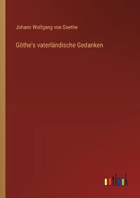 Book cover for G�the's vaterl�ndische Gedanken