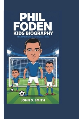 Book cover for Phil Foden Kids Biography