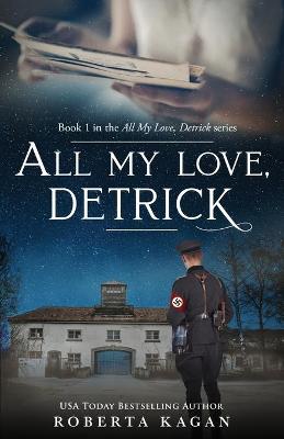 Book cover for All My Love, Detrick