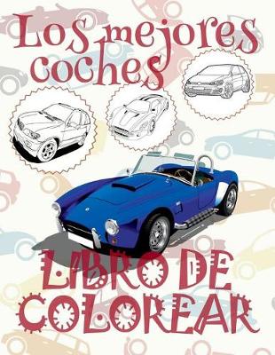 Book cover for &#9996; Los mejores coches &#9998; Libro de Colorear Carros Colorear Niños 7 Años &#9997; Libro de Colorear Infantil