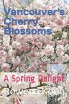 Book cover for Vancouver's Cherry Blossoms