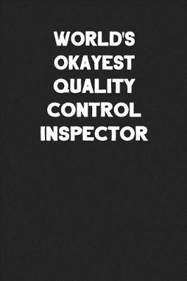 Book cover for World's Okayest Quality Control Inspector