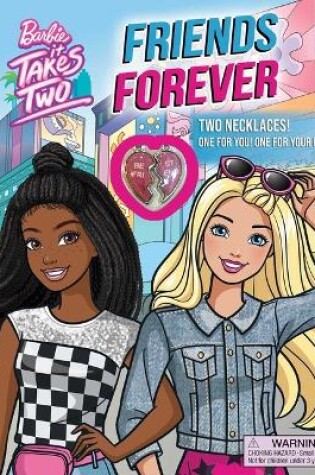 Cover of Barbie: It Takes Two: Friends Forever