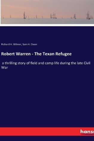 Cover of Robert Warren - The Texan Refugee