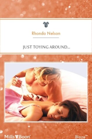 Cover of Just Toying Around...