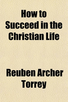 Book cover for How to Succeed in the Christian Life