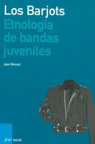 Cover of Barjots, Los. Etnologia de Bandas Juveniles