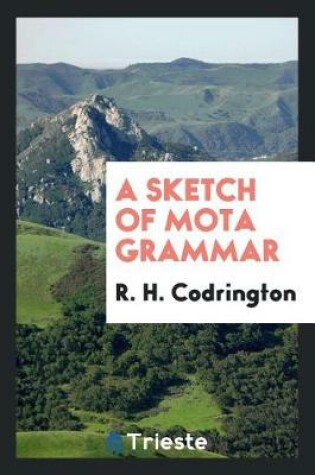 Cover of A Sketch of Mota Grammar