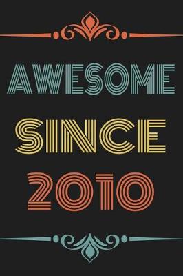 Book cover for Awesome Since 2010