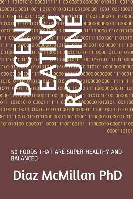 Book cover for Decent Eating Routine