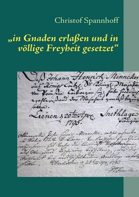 Book cover for In Gnaden Erla En Und in V Llige Freyheit Gesetzet"